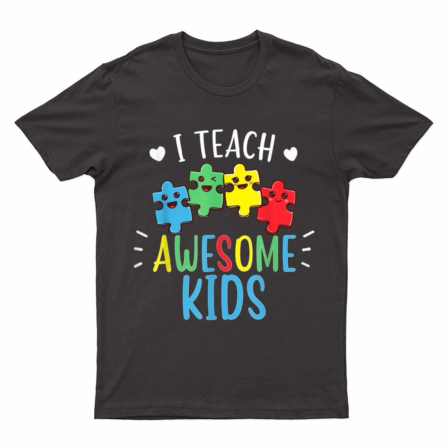 I Teach Awesome Kids Autism Awareness Sped Teacher T-Shirt