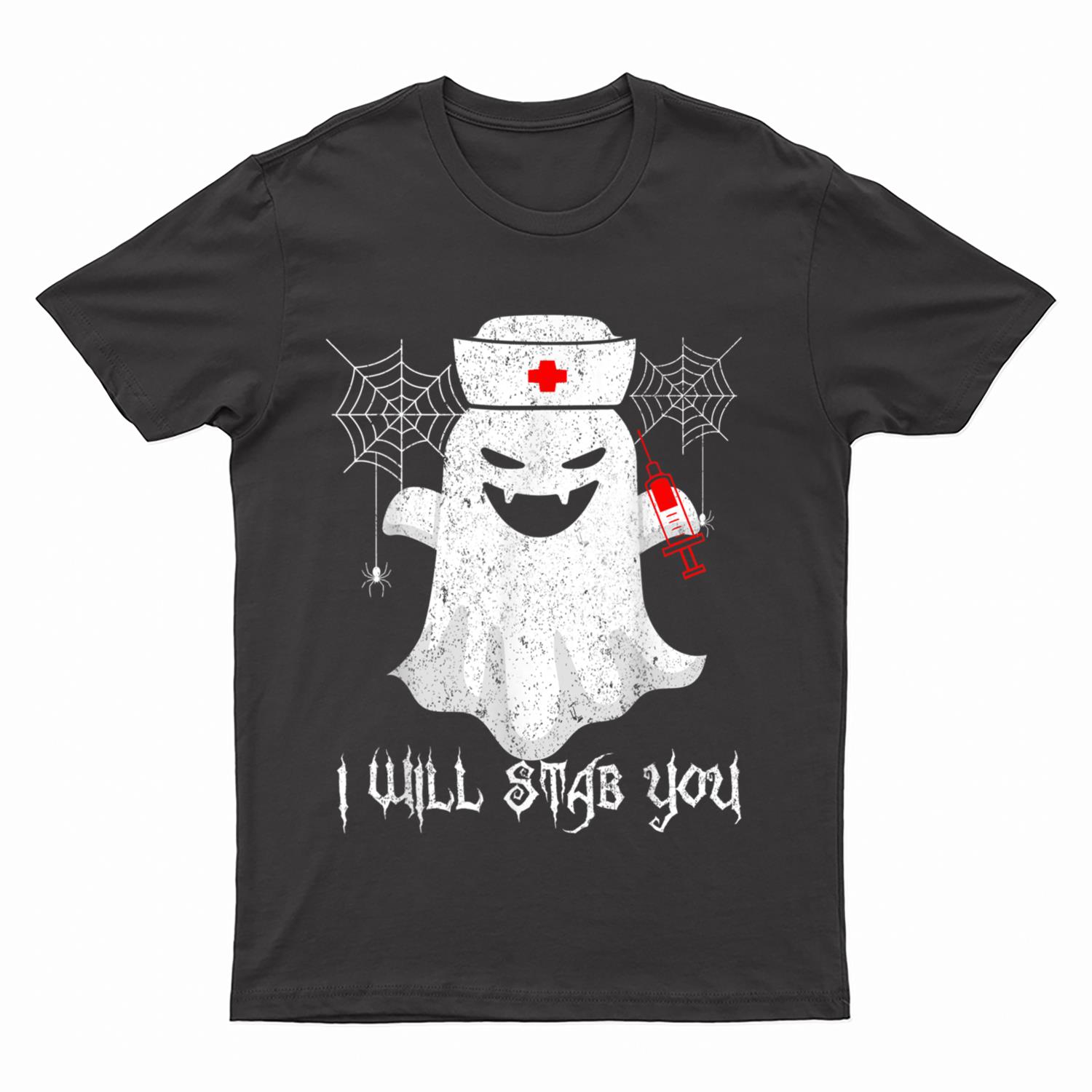 I Will Stab You Ghost Nurse Funny Halloween Costumes Gifts T-Shirt