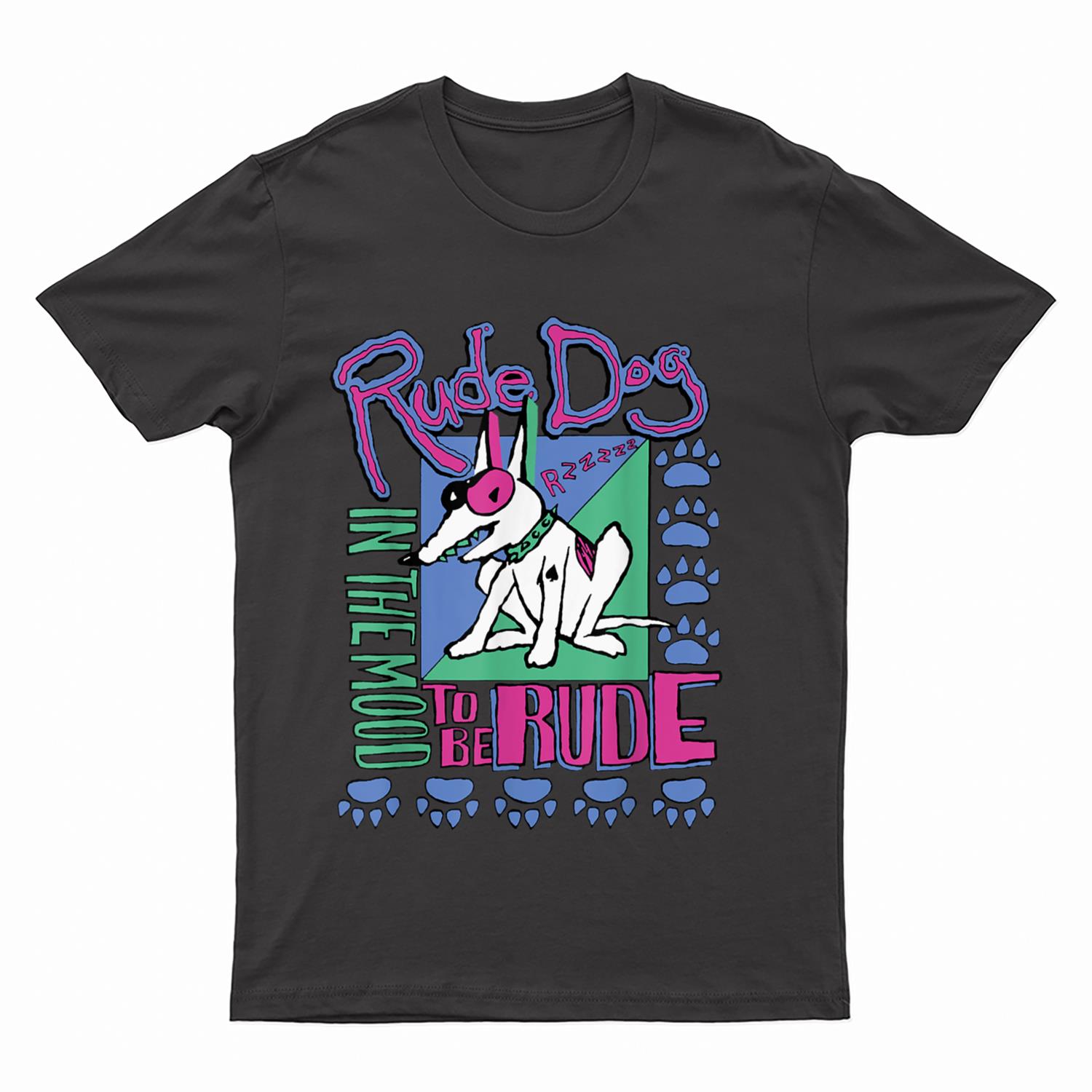IN THE MOOD TO BE RUDES DOG T-Shirt
