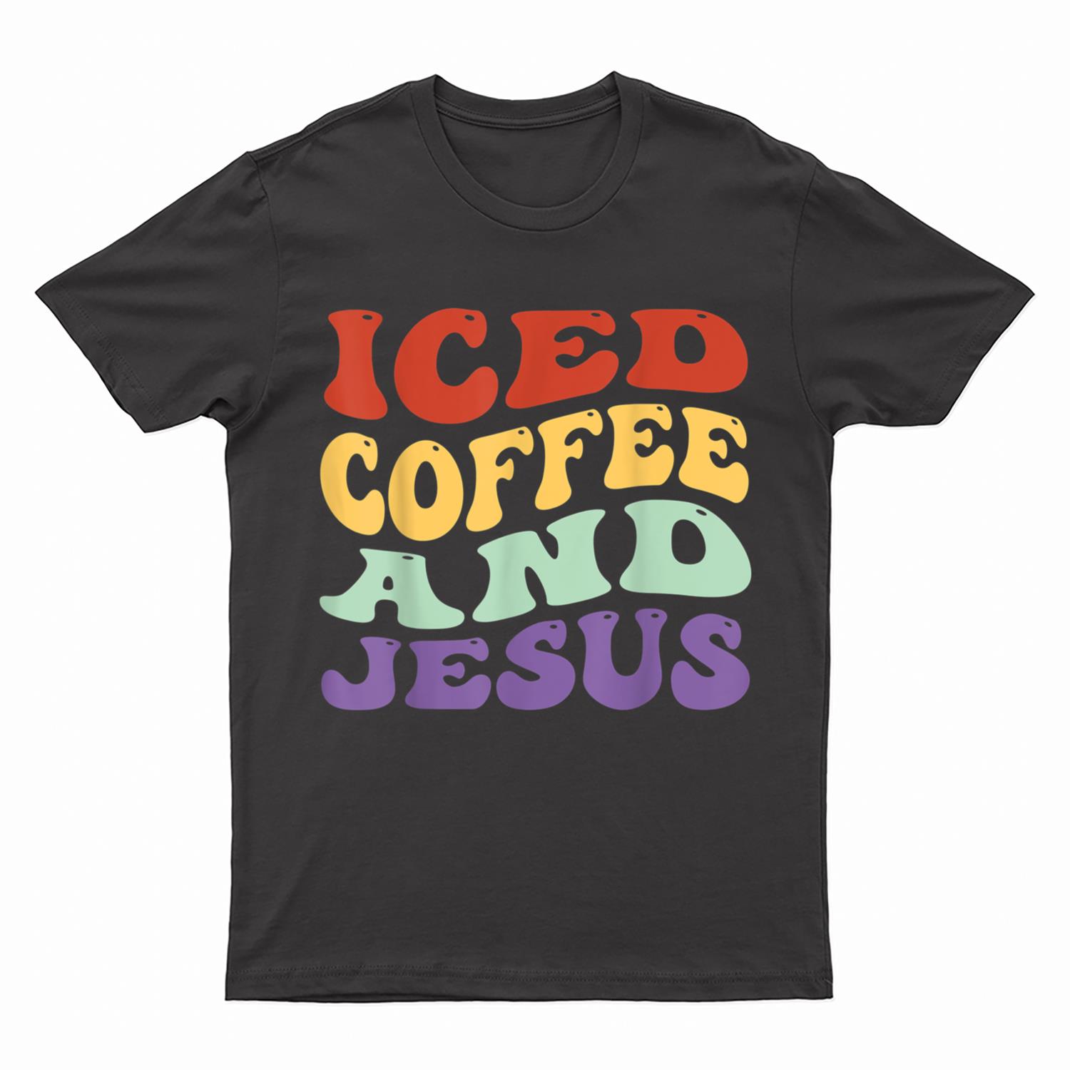 Iced Coffee And Jesus retro vintage Christian Women Men T-Shirt