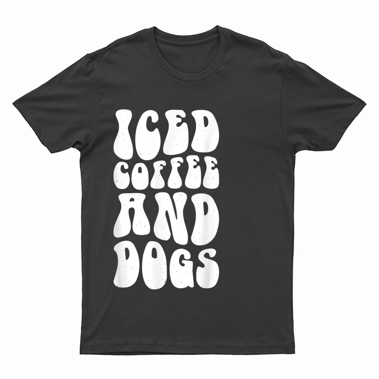 Iced Coffee and Dogs Veterinary Recepionist Vet Tech T-Shirt