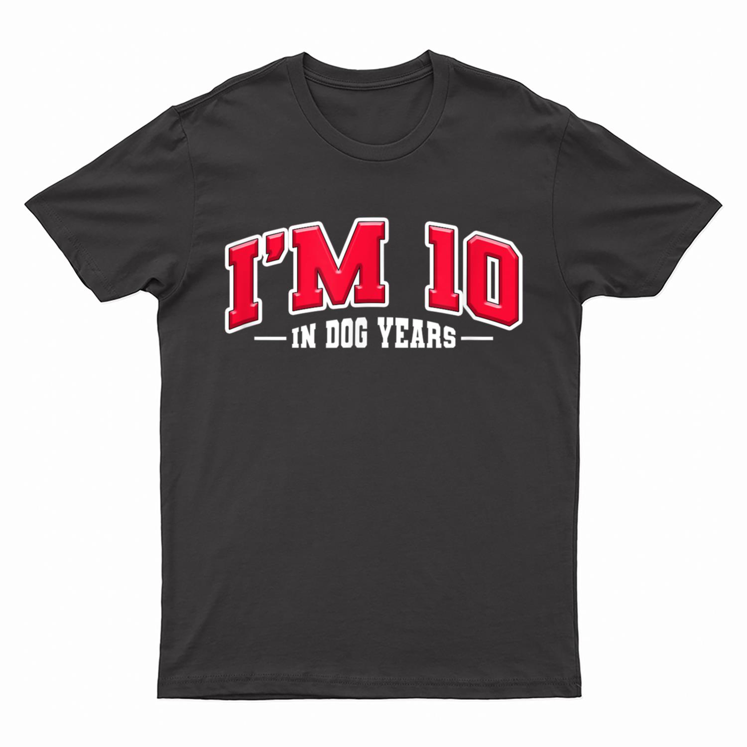 I'm 10 In Dog Years 70 Years Old 70th Birthday Party T-Shirt