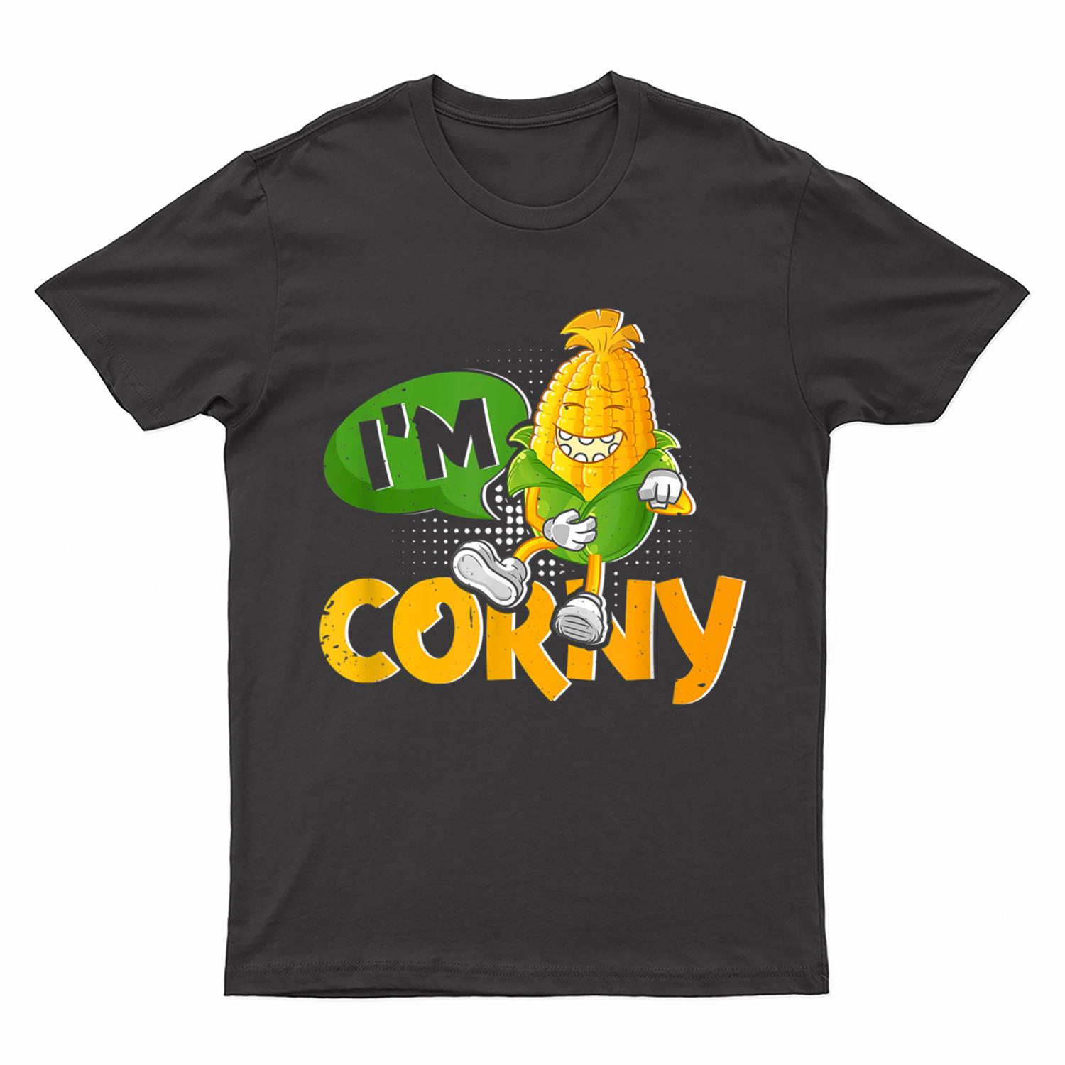 I'm Corny Funny Corn Farming Farmer T-Shirt