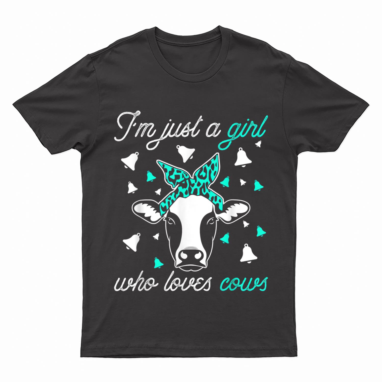 I'm Just A Girl Who Loves Cows Funny Farmer T-shirt T-Shirt
