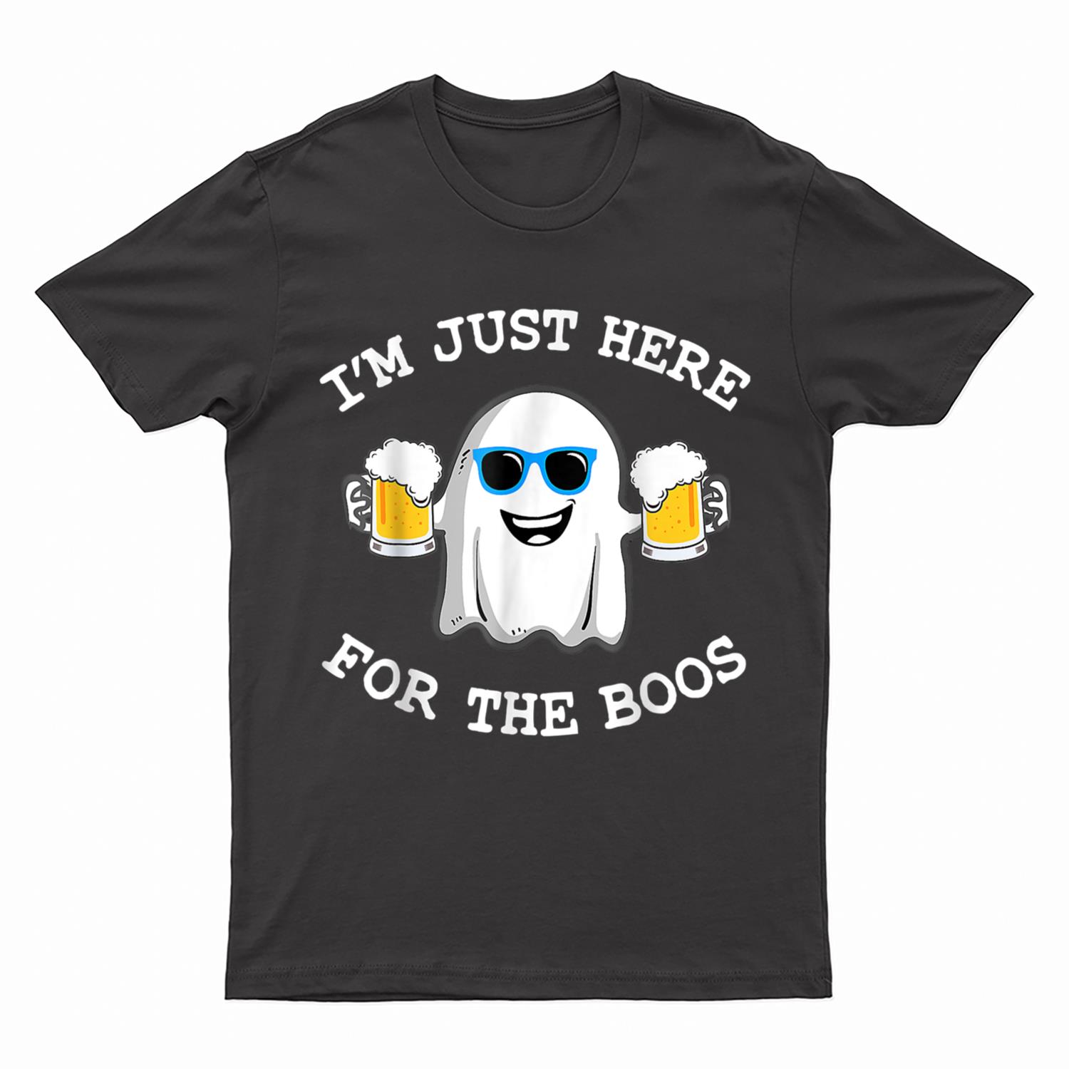 I'm Just Here For The Boos Funny Halloween Beer Drinking T-Shirt