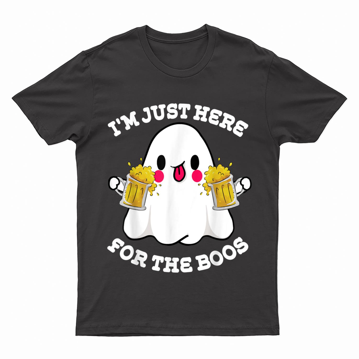 I'm Just Here for the Boos Beer Ghost Funny Halloween Gift T-Shirt