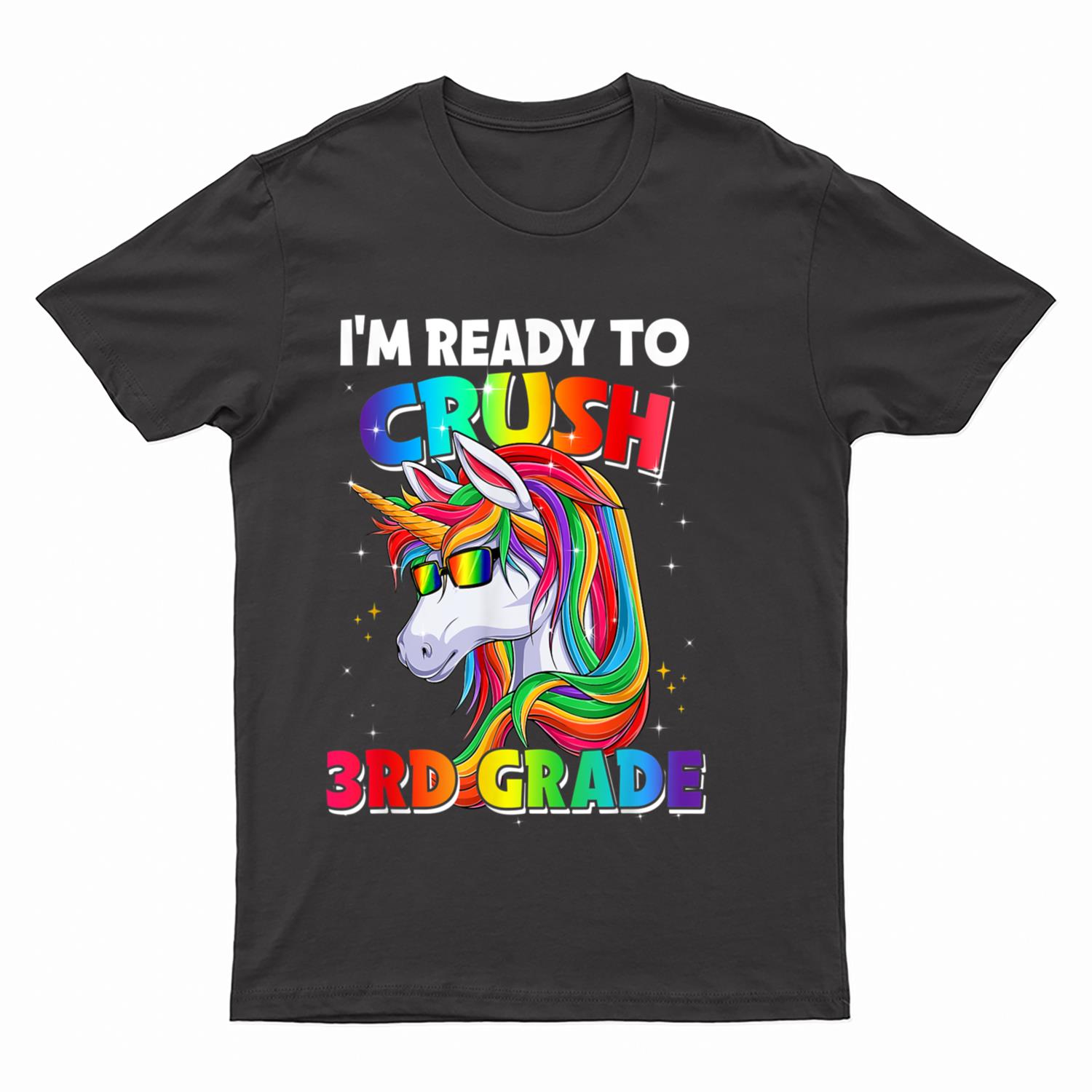 I'm Ready To Crush 3rd Grade Back To School Unicorn Girls T-Shirt