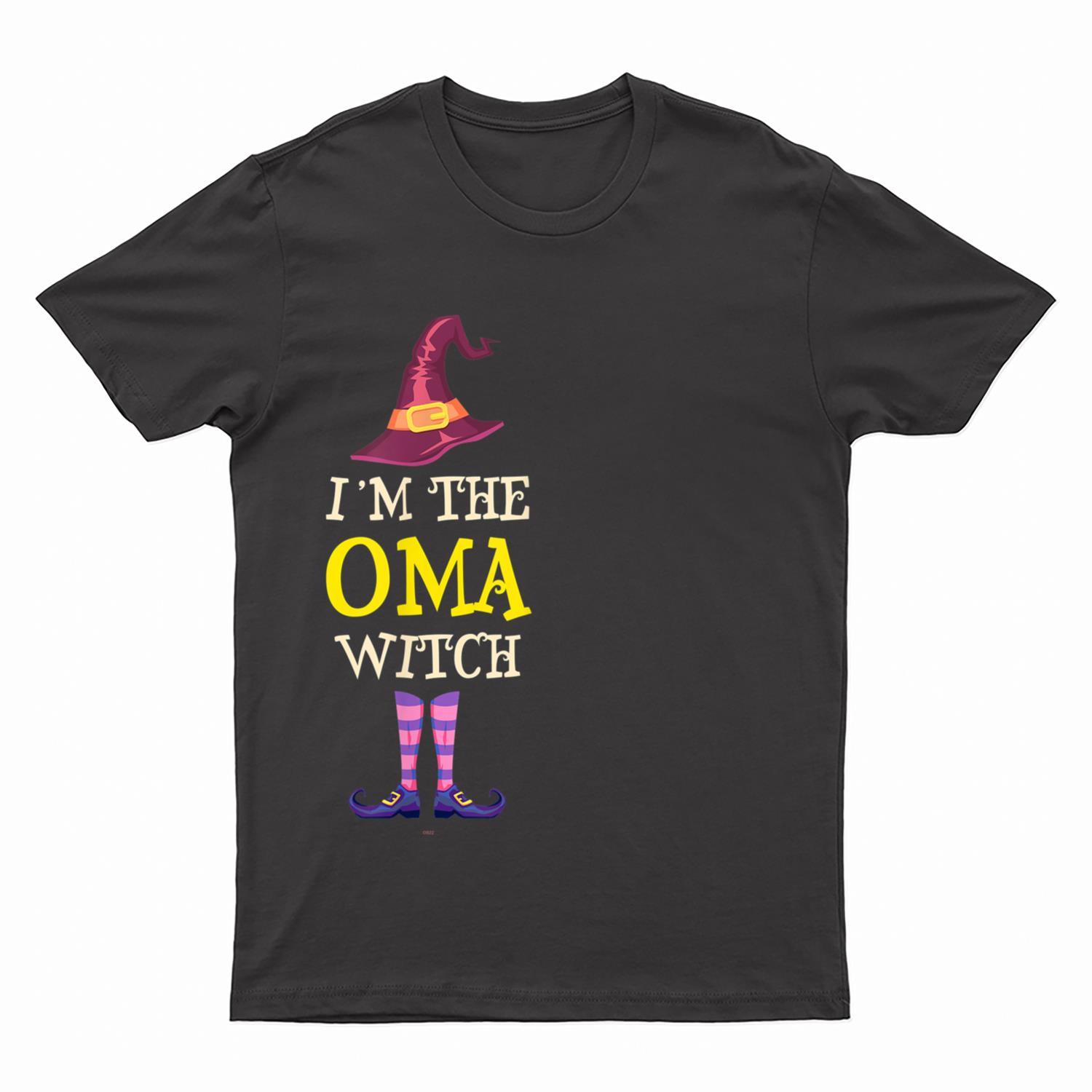 I'm The Oma Witch Costume Halloween Funny T-Shirt