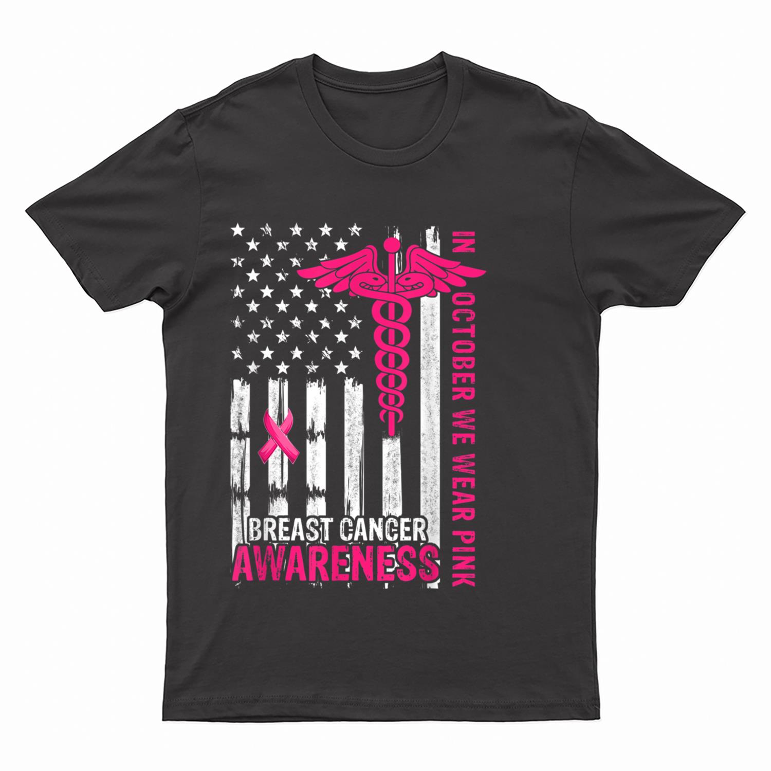 In October We Wear Pink Ribbon Breast Cancer Nurse US Flag T-Shirt