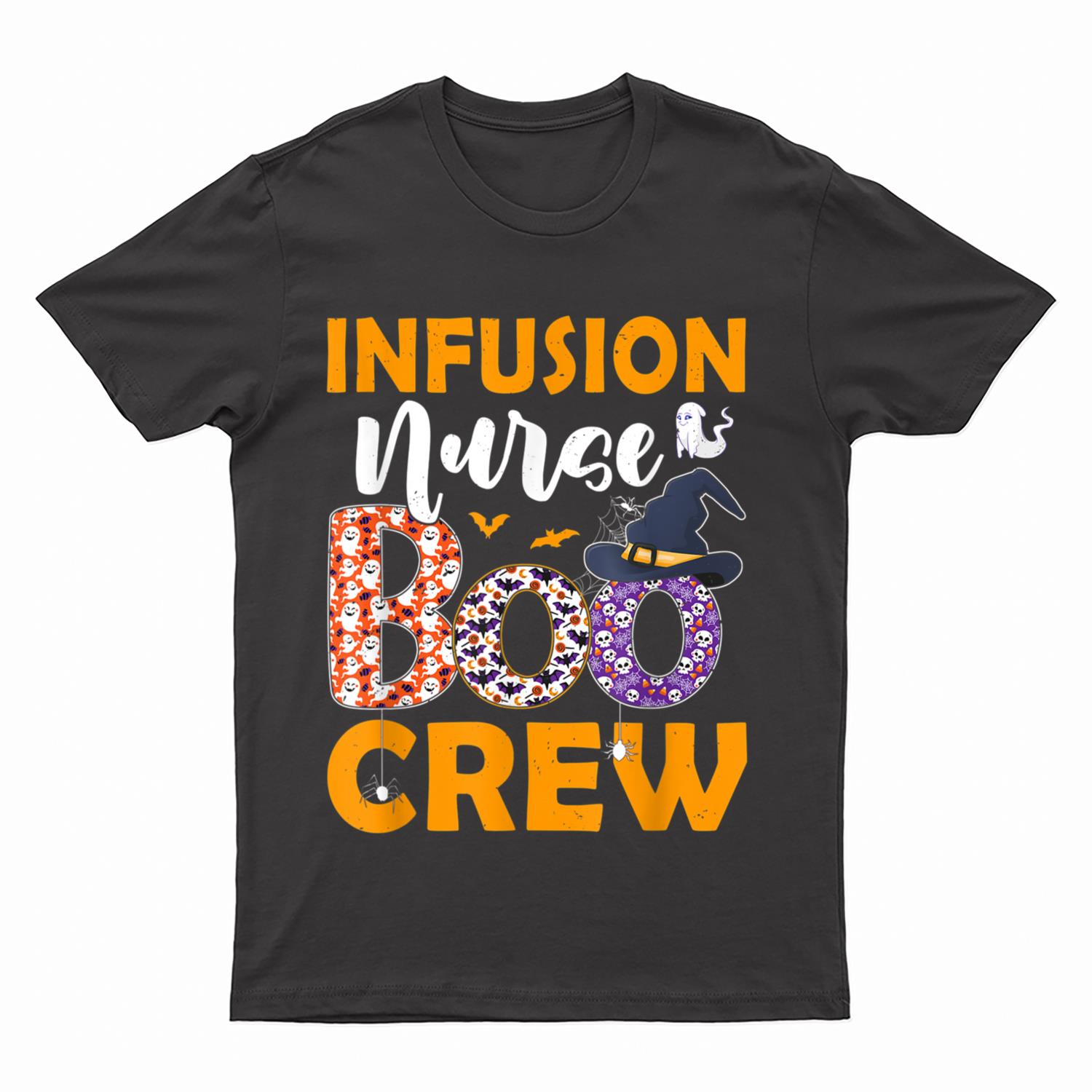 Infusion Nurse Boo Crew Spooky Boo Ghost Halloween Costume T-Shirt