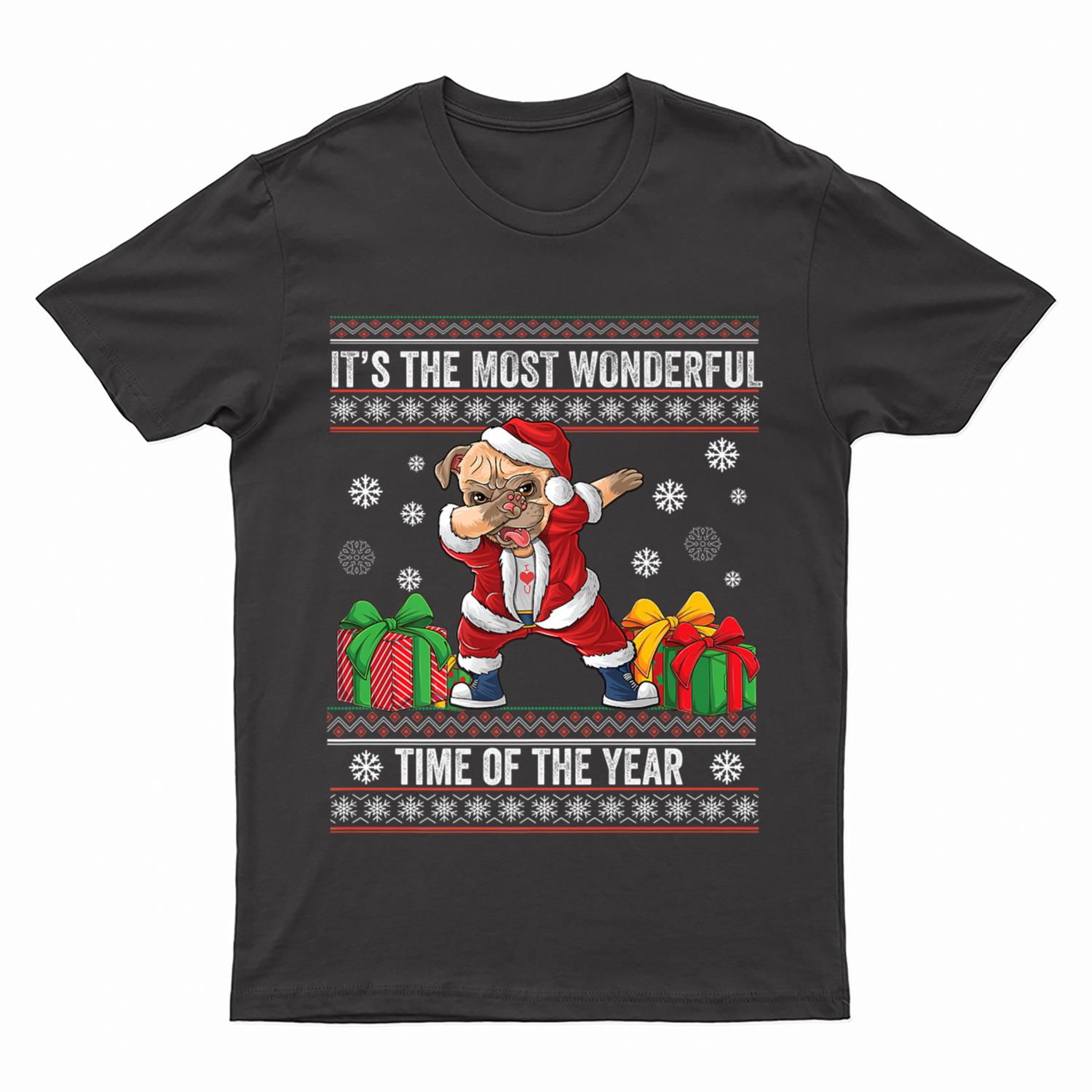 Its The Most Wonderful Time Of The Year Dabbing Pug Dog Xmas T-Shirt