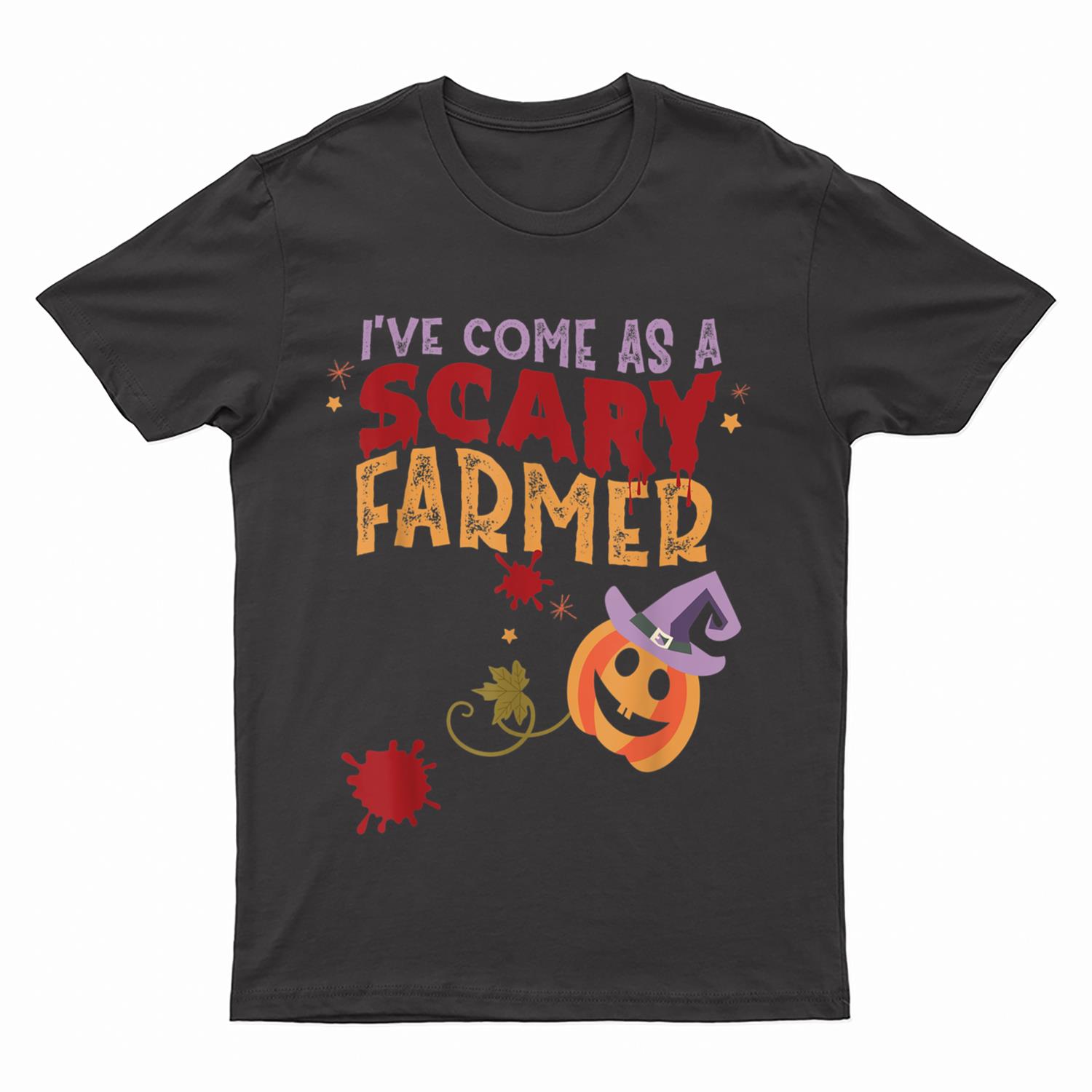 I've Come as a Scary Farmer Joke Halloween Costume T-Shirt