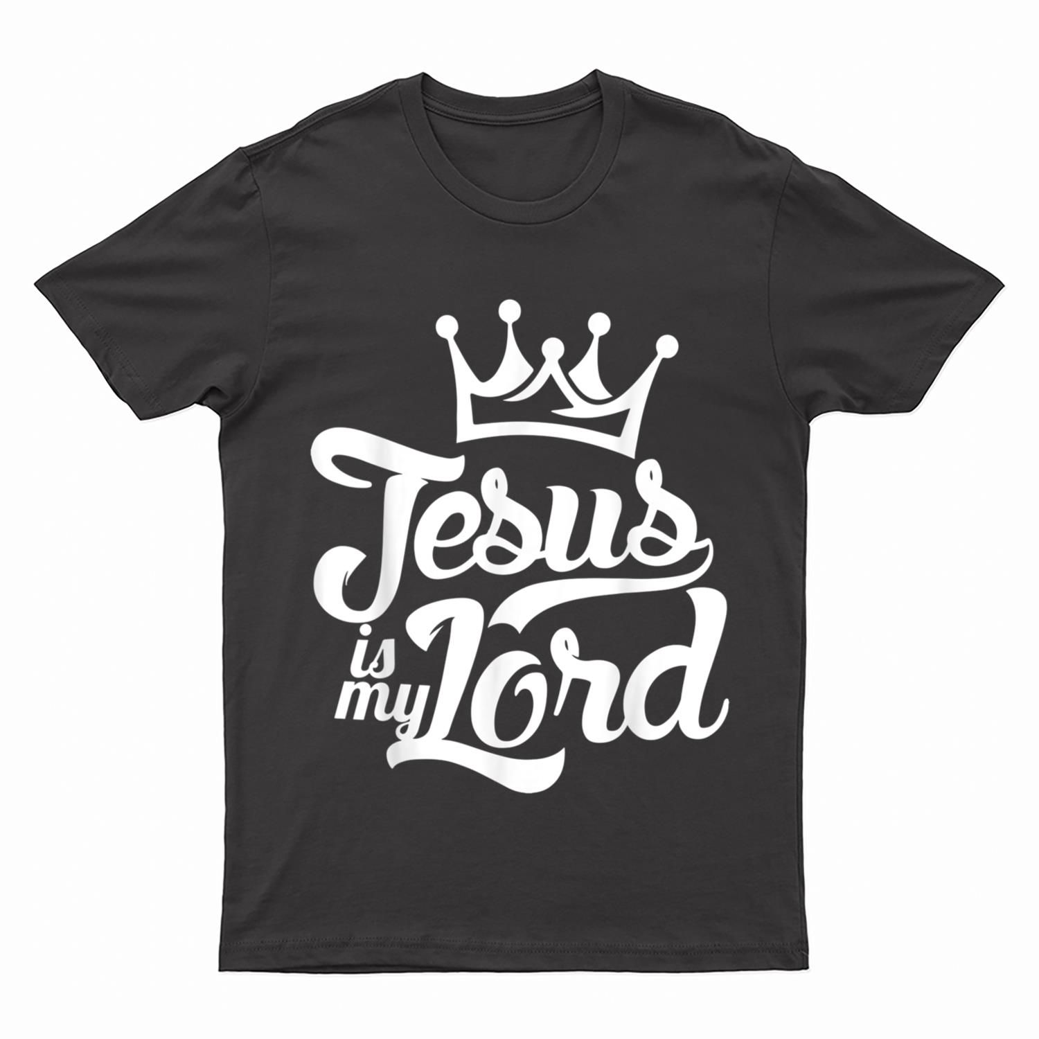 JESUS IS LORD T-Shirt