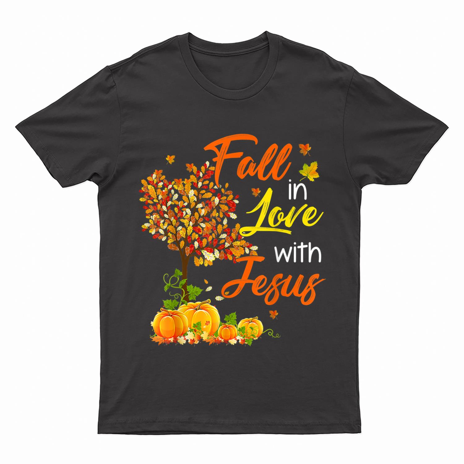 Jesus Autumn Fall in love with Jesus Thanksgiving T-Shirt