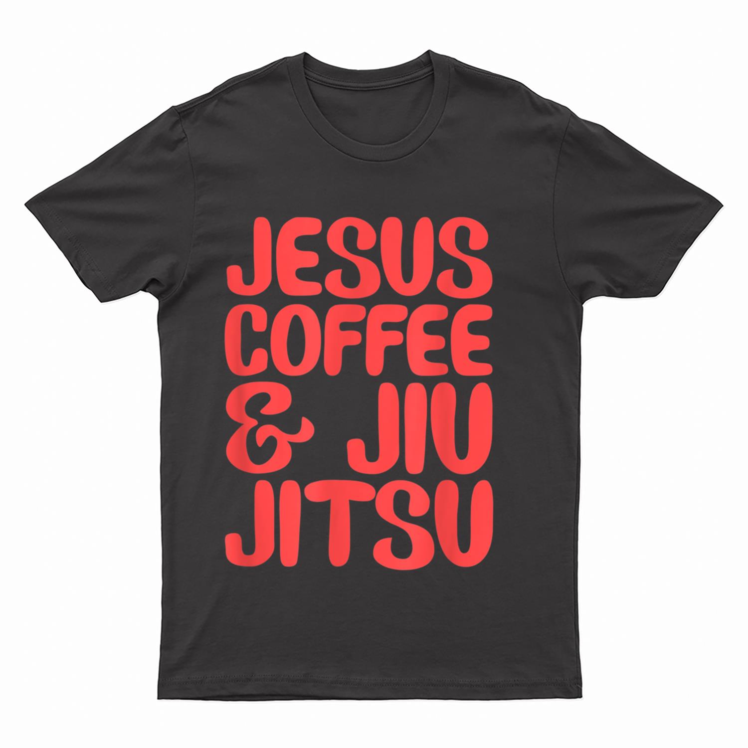 Jesus Coffee & Jiu Jitsu BJJ MMA Fighter Christian T-Shirt