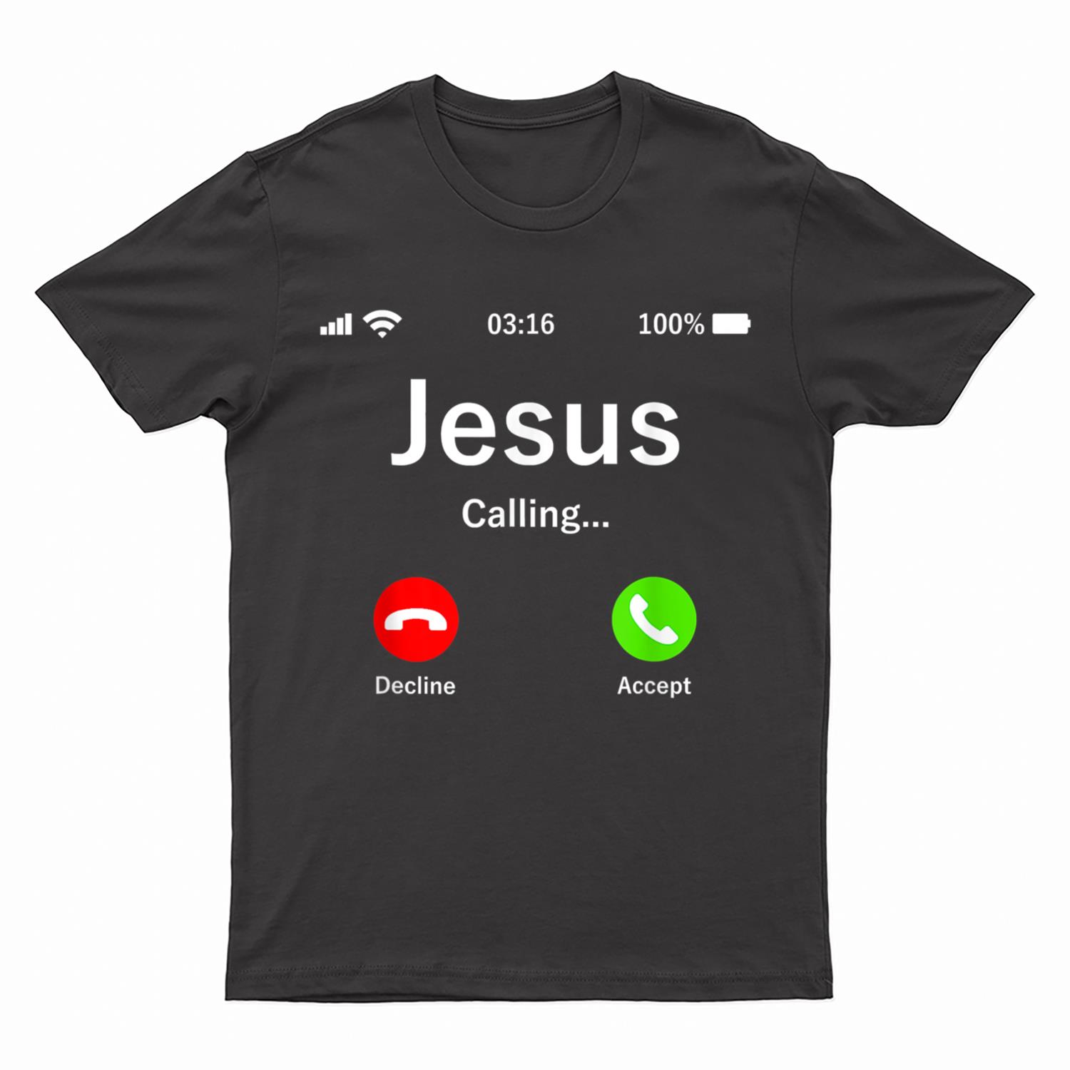 Jesus Is Calling Christian T-Shirt
