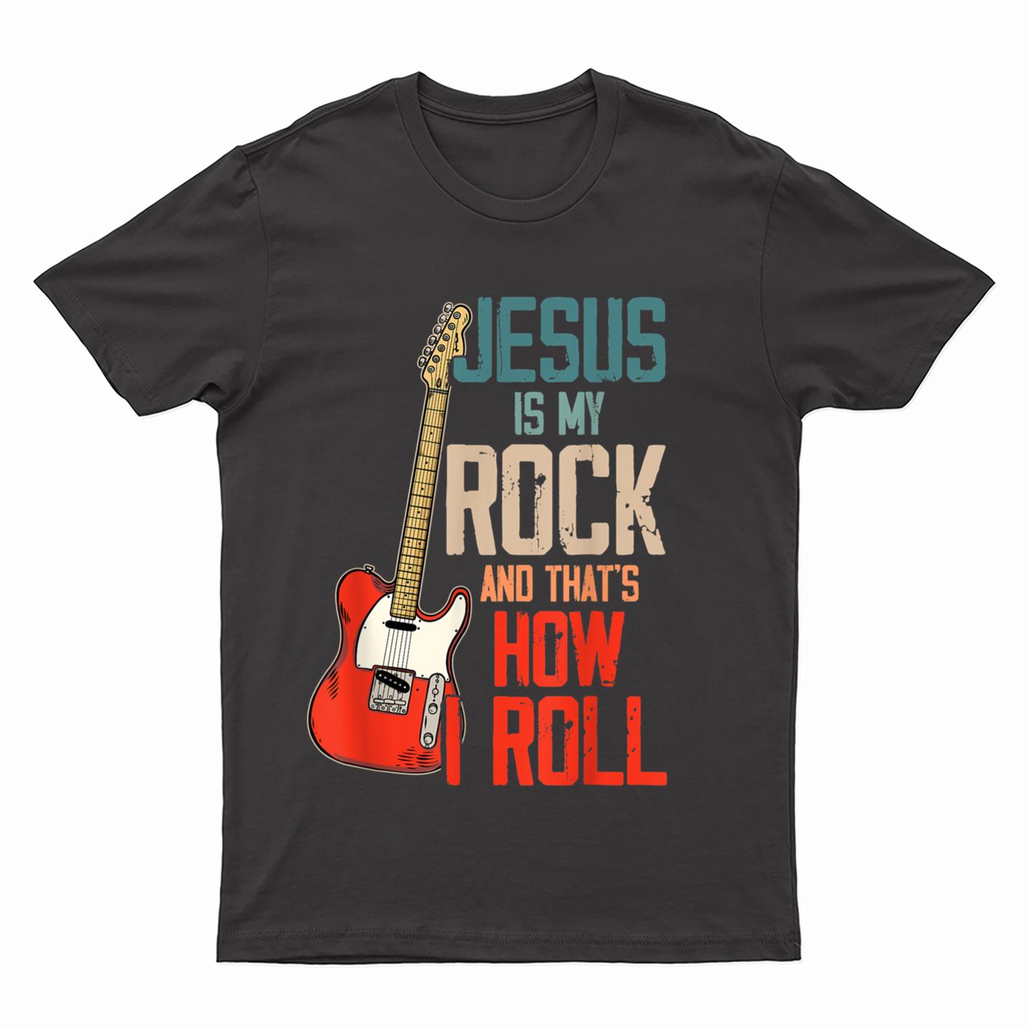 Jesus Is My Rock And That Is How I Roll Christian T-Shirt