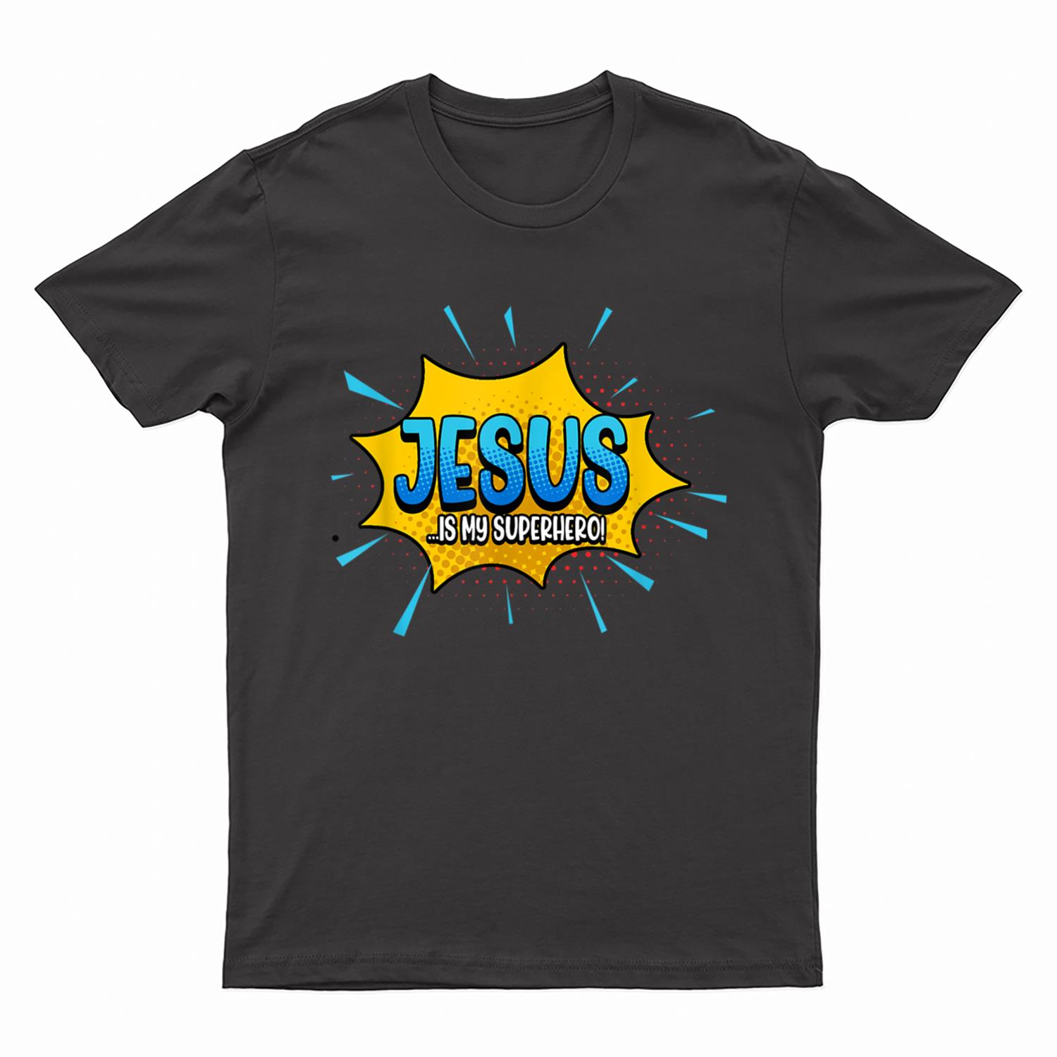 Jesus Is My Superhero God Christian Church T-Shirt