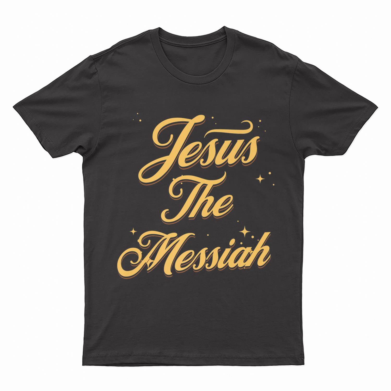 Jesus The Messiah T-Shirt