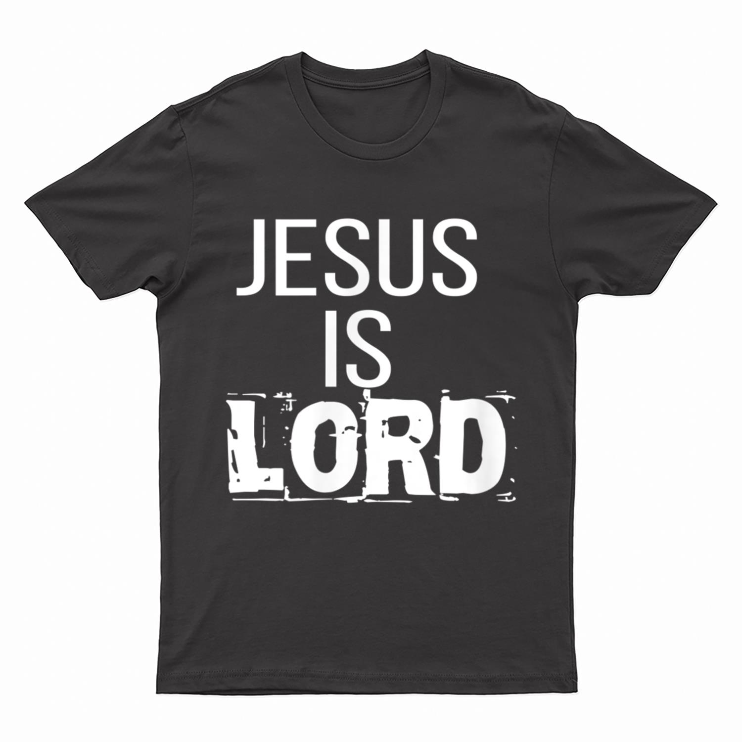 Jesus is Lord Jesus is Lord  CUTE T-Shirt