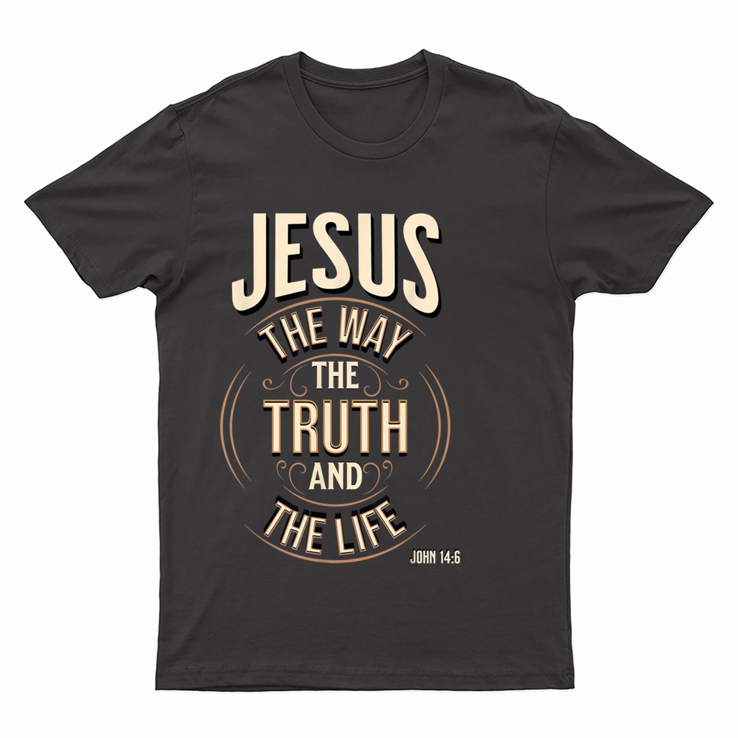Jesus the Way the Truth and the Life John 146 T-Shirt