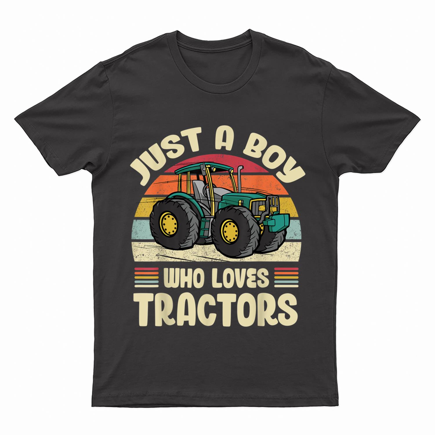 Just A Boy Who Loves Tractors - Farmer T-Shirt