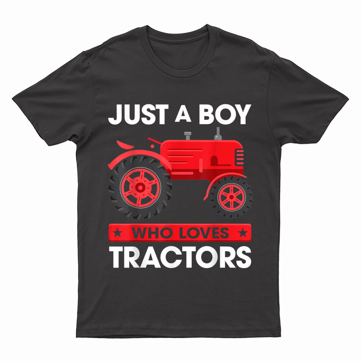 Just a Boy Who Loves Tractors Kids Farm Tractor Funny Farmer T-Shirt