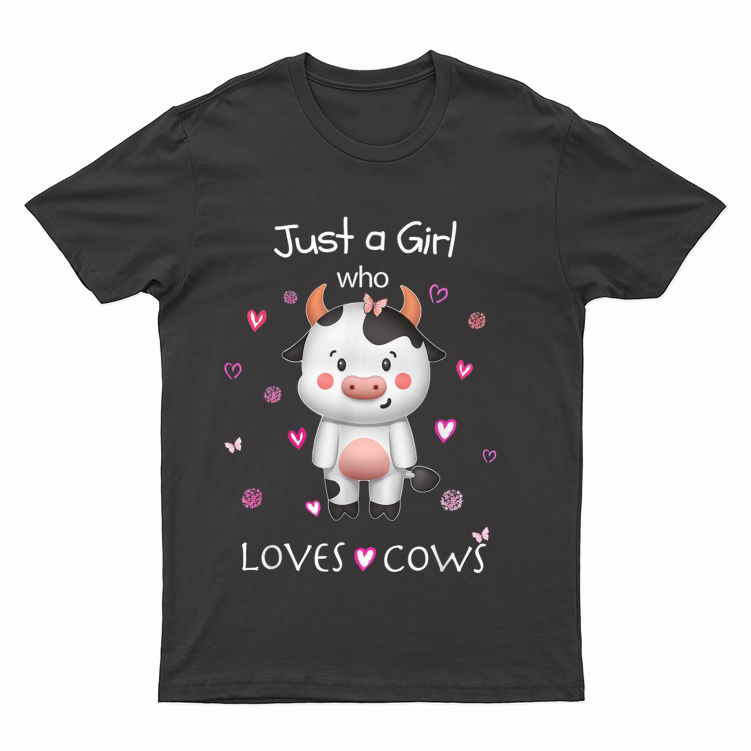 Just a Girl Who Loves Cows - Cute Cow Lover Farmer Farm T-Shirt