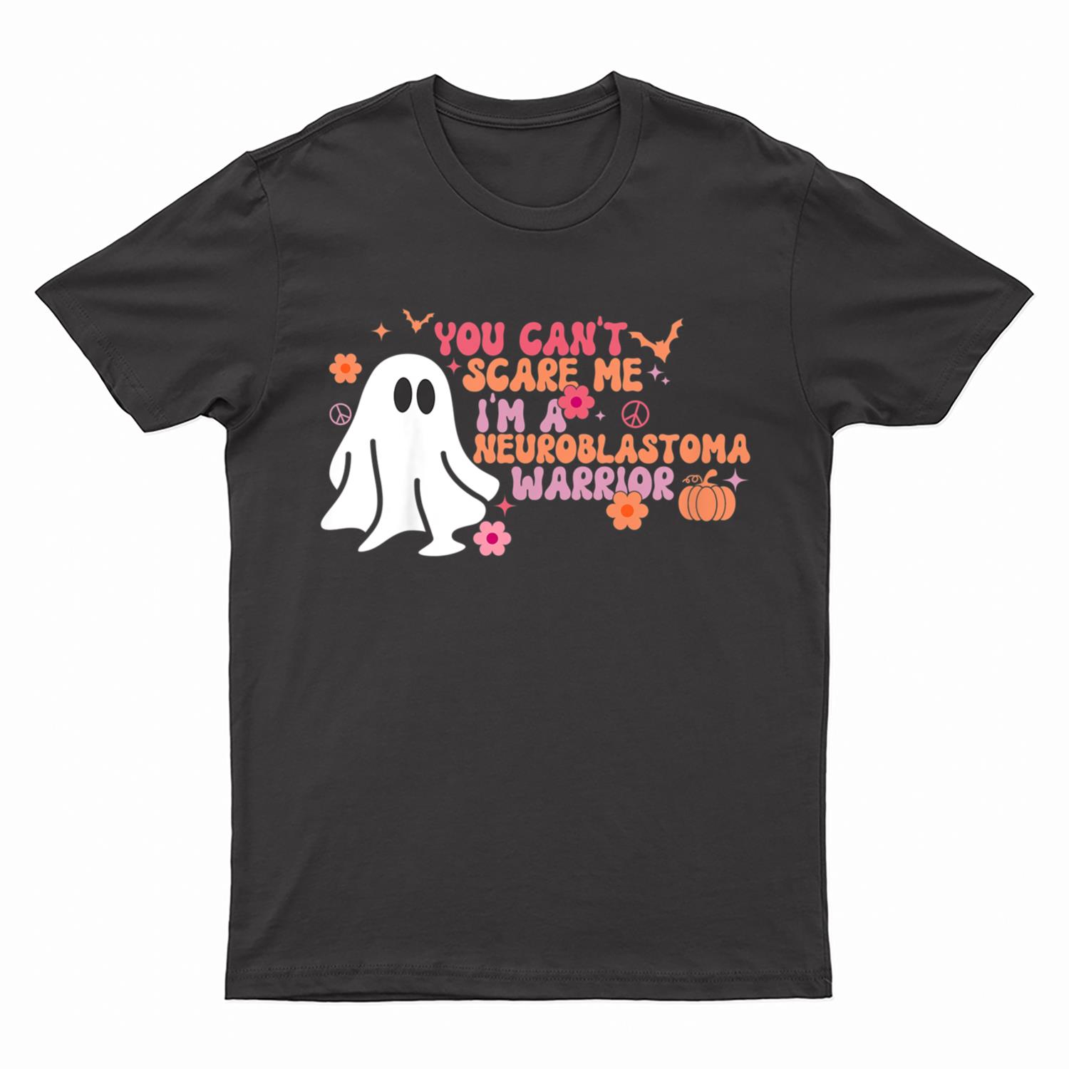 Kids You Can't Scare Me I'm a Neuroblastoma Warrior Halloween T-Shirt