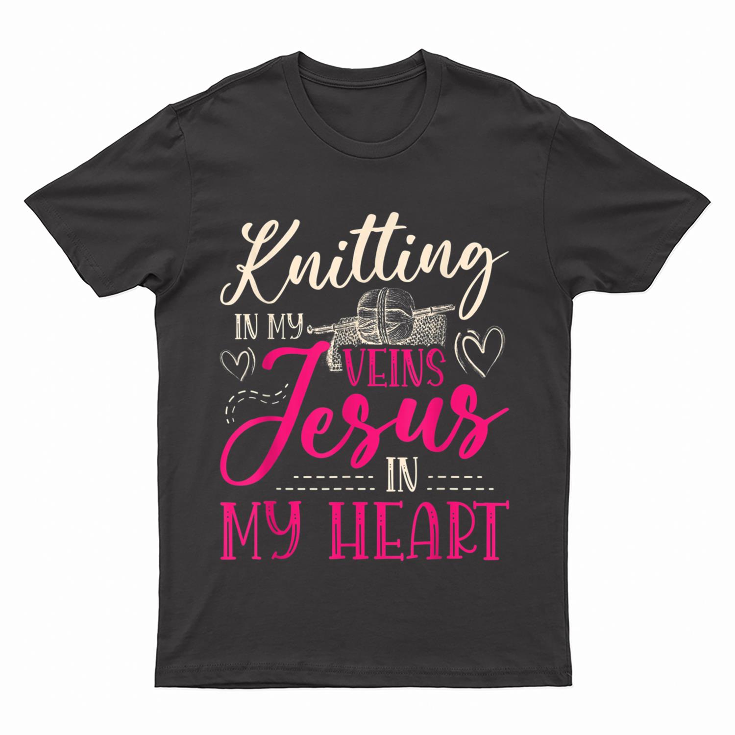 Knitting in my veins Jesus in my heart quilting Sewing T-Shirt