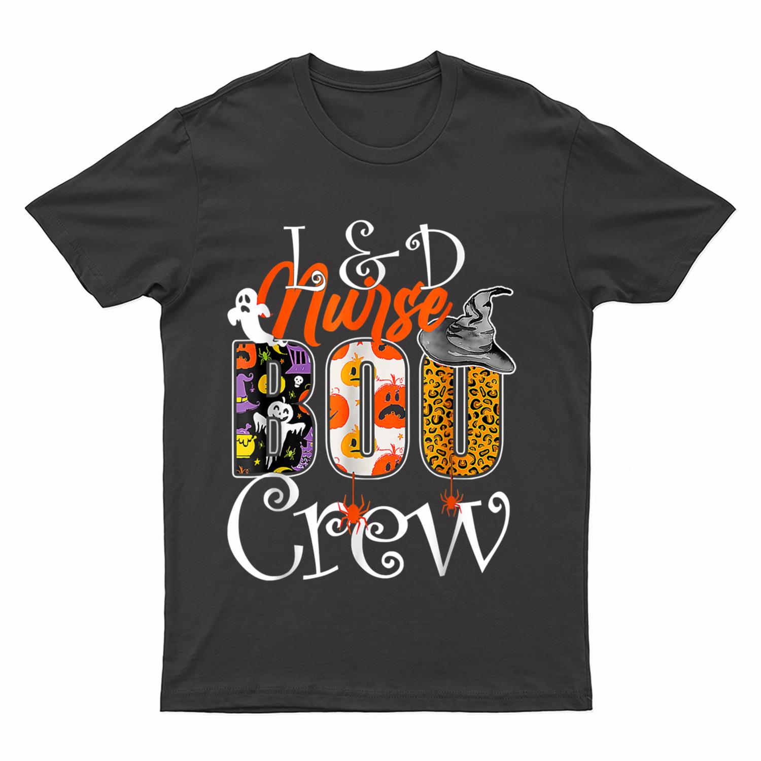 L&D Nurse Boo Crew Labor & Delivery Nurse Funny Halloween T-Shirt