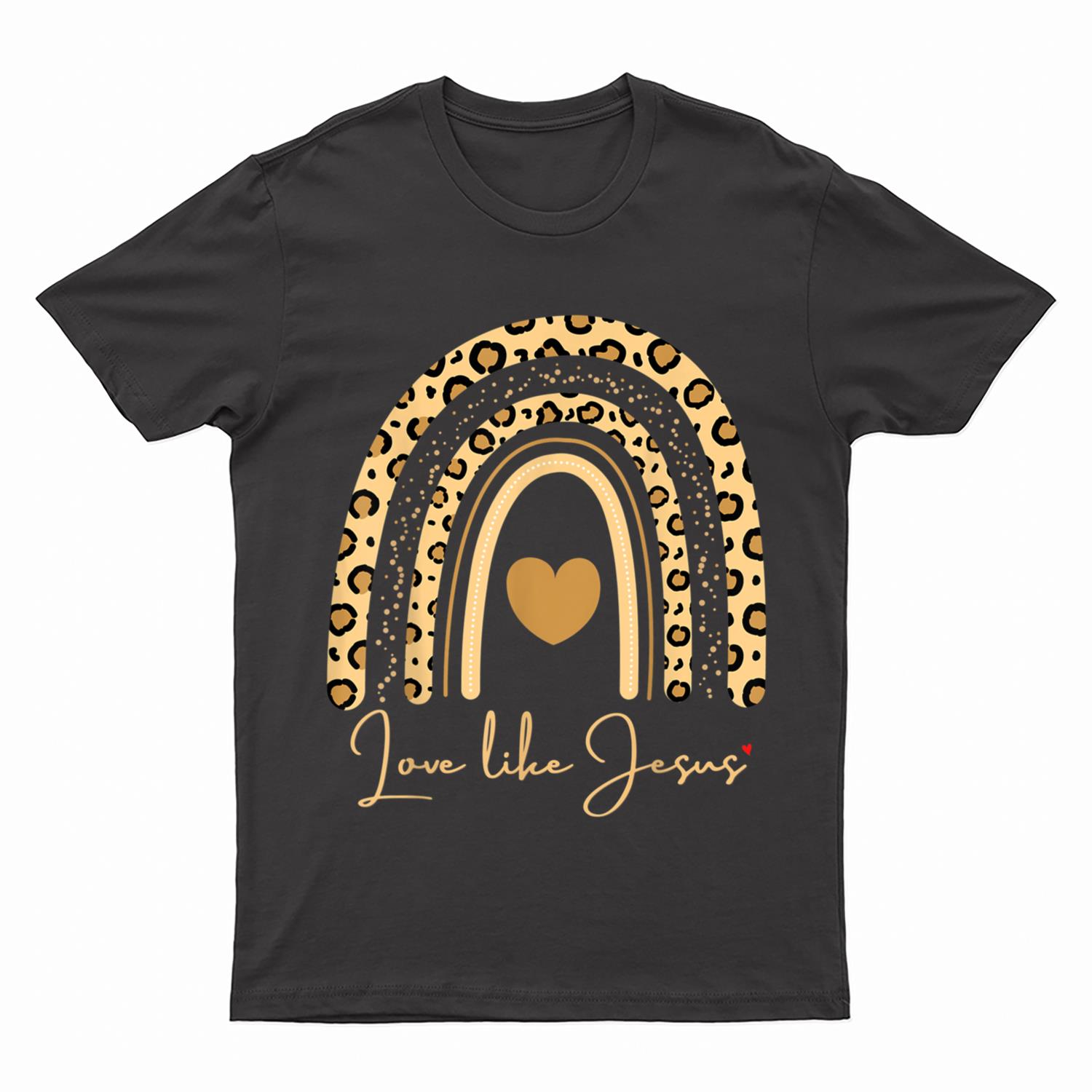 LOVE LIKE JESUS Christian Leopard Rainbow T-Shirt