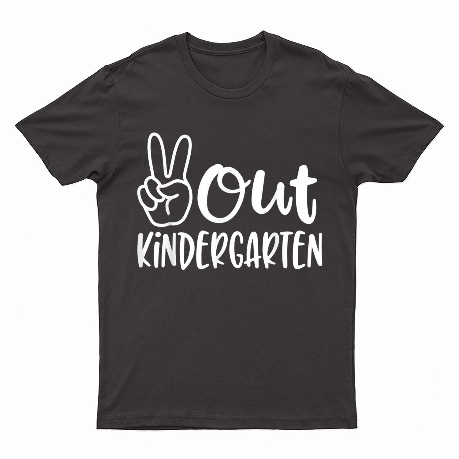 Last Day of School Peace Out Kindergarten Teacher T-Shirt