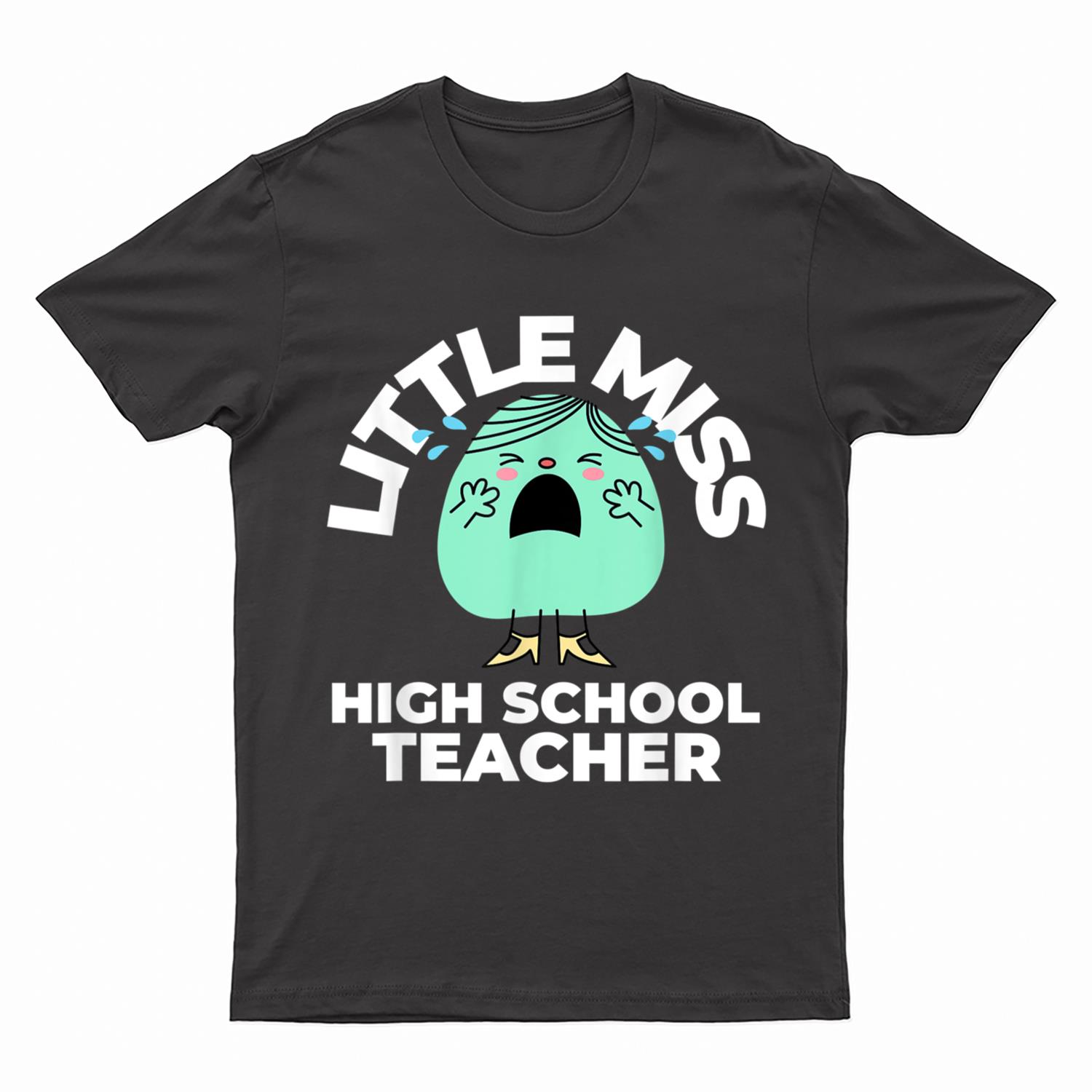 Little Miss High School Teacher First Day Back to School T-Shirt