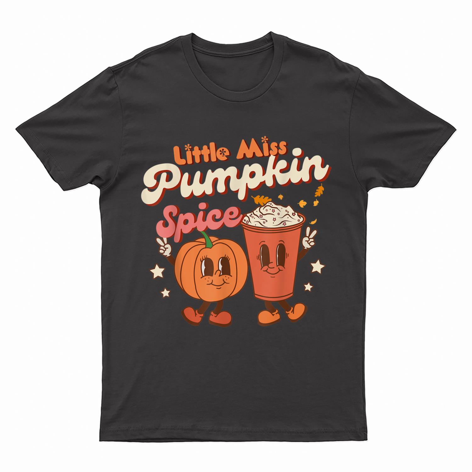 Little Miss Pumpkin Spice Cute Fall Pumpkin Thanksgiving Ver 1 T-Shirt