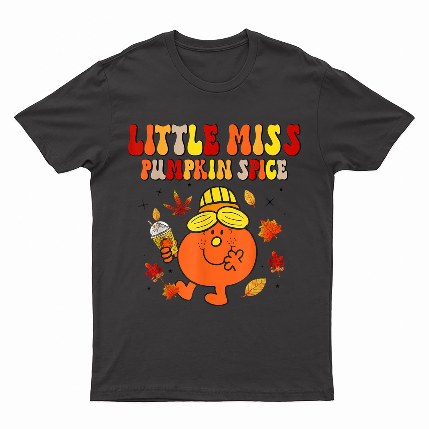 Little Miss Pumpkin Spice Cute Fall Pumpkin Thanksgiving Ver 2 T-Shirt