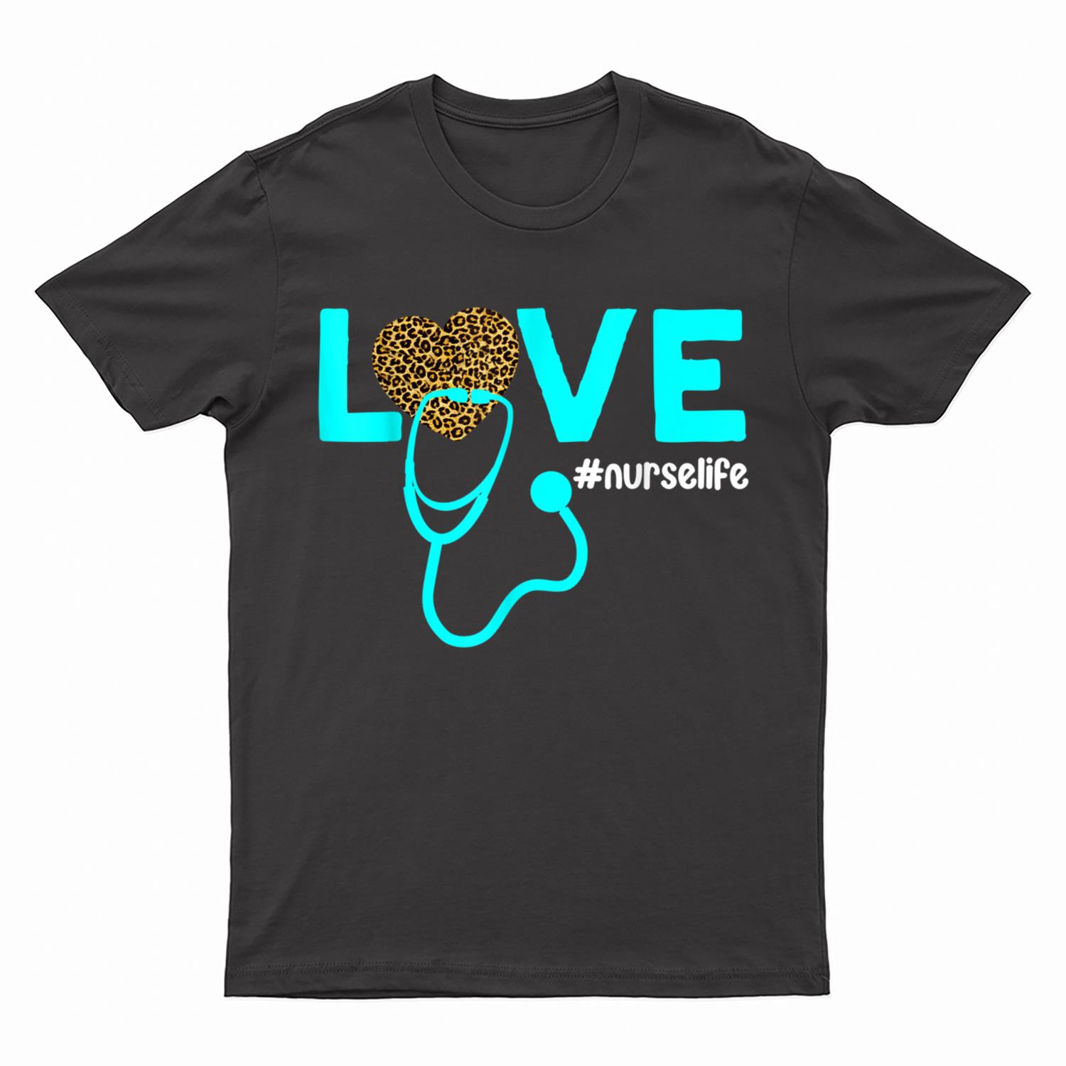 Love Nurse Life Healthcare Cheetah Heart Leopard Funny T-Shirt