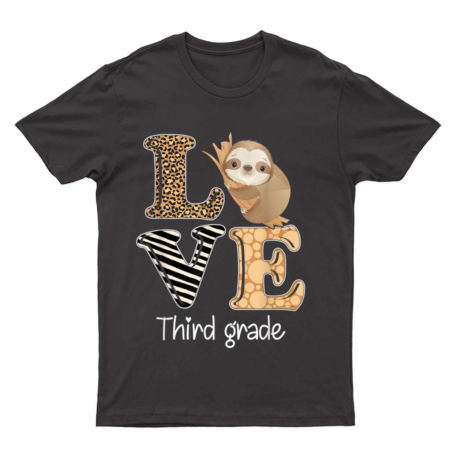 Love Third Grade Sloth 3rd Grade Teacher Back To School T-Shirt
