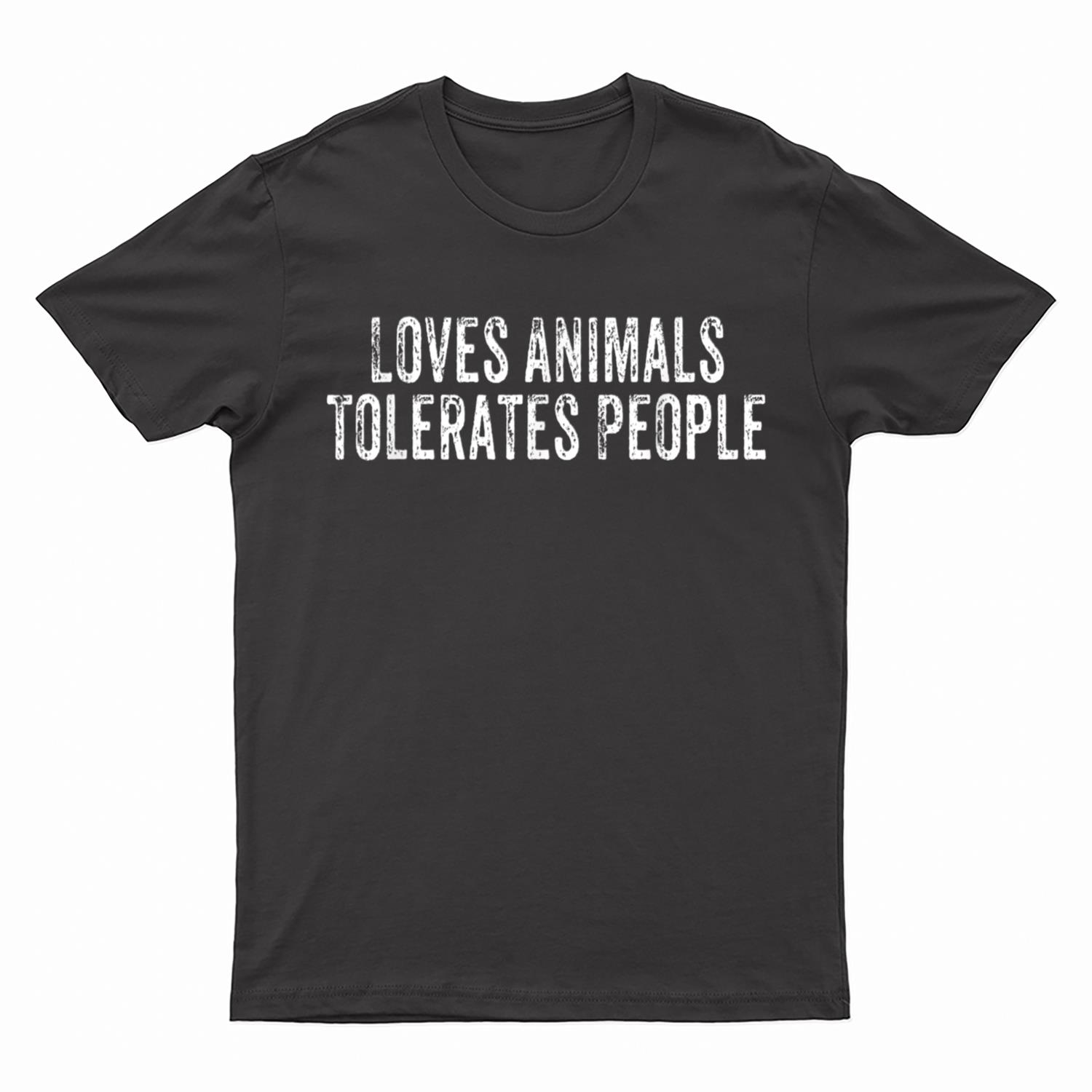 Loves Animals Tolerates People Dog Mom Cat Mom Animal Lover T-Shirt